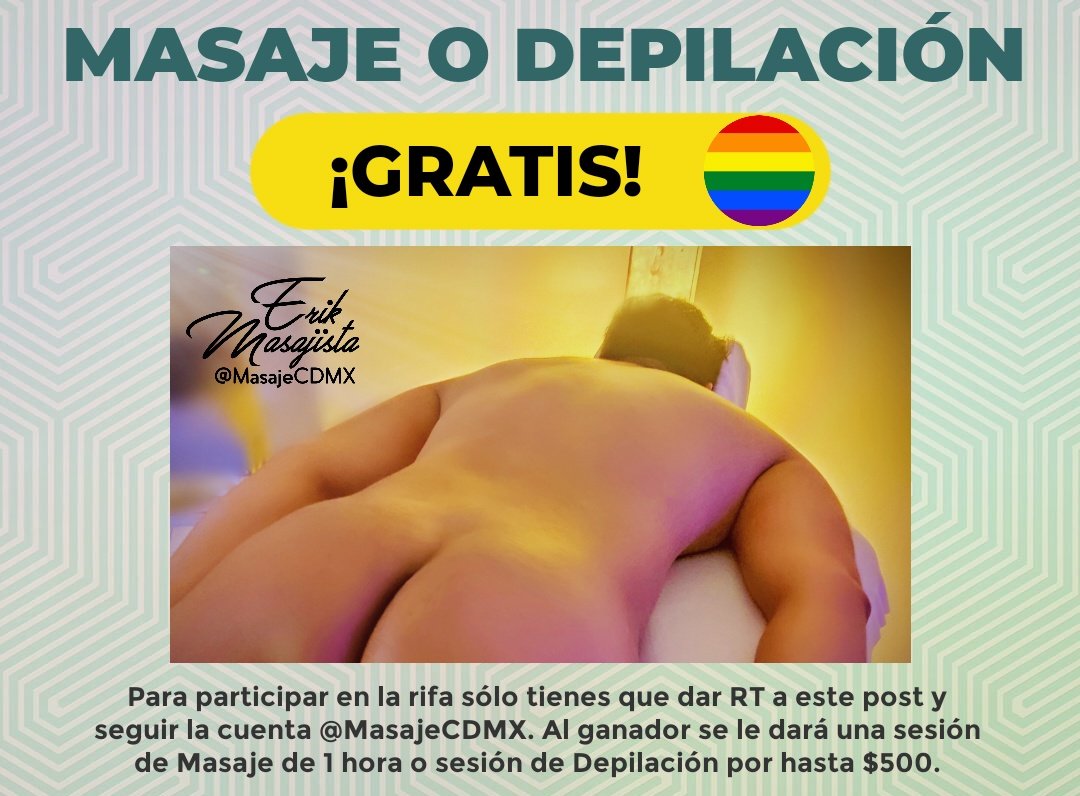 Hominem Clinique on X: Gana un Masaje o una Depilación Gratis en mi  estudio. Sólo da RT a este post y sigue a @MasajeCDMX para participar en la  rifa que se llevará