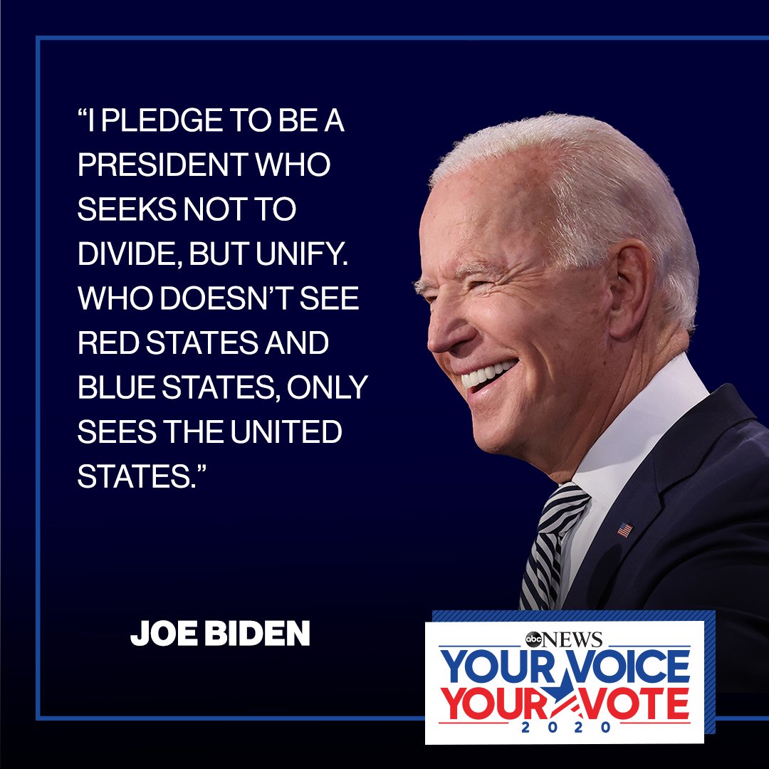 ABC's tweet photo. President-elect Joe Biden: "I pledge to be a president who seeks not to divide, but unify. Who doesn’t see red states and blue states, only sees the United States." https://t.co/0A9fFXisou #election2020 https://t.co/BVuEVRUVgq