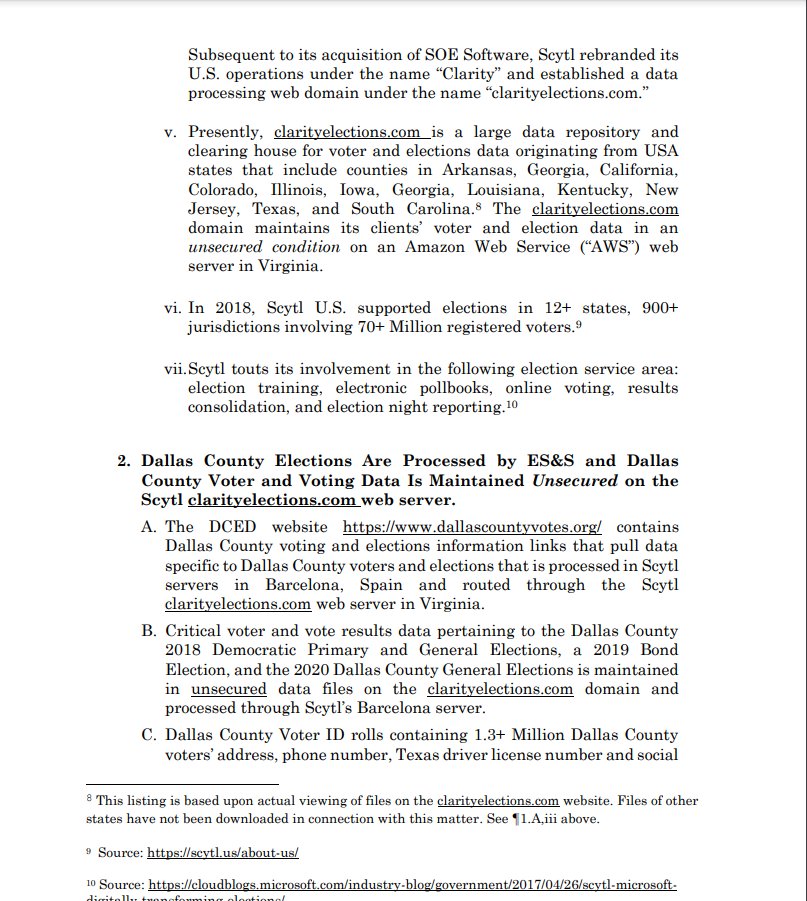 Critical voter and vote results data pertaining to elections, including the 2020 General election  is maintained in unsecured data files on the  http://clarityelections.com  domain and processed through Scytl’s Barcelona server.