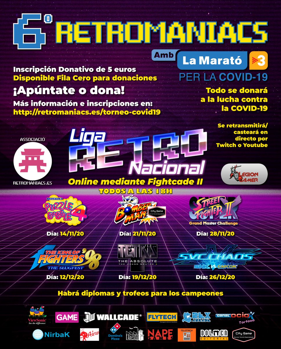 Retromaniacs_es's tweet photo. EL SABADO QUE VIENE LLEGA EL PRIMER TORNEO DE LA LIGA RETRO CONTRA EL #COVID__19 @la_marato @Thenextbattle

Por favor AYUDARNOS Y COMPARTIR ¡Qué no se diga que los #gamer no somos solidarios!

14-11 PUZZLE BOBBLE 4
21-11 BOMBER MAN 4
28-11 STREET FIGHTER 2X

¡Cartel con Sponsors! https://t.co/zvDphHU171