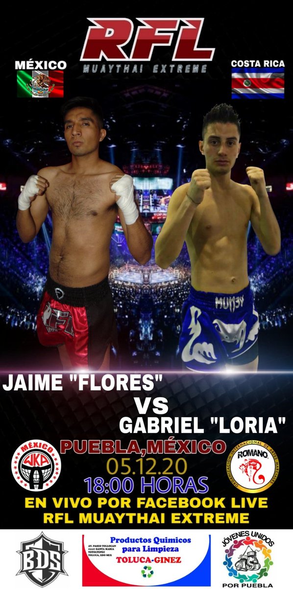 MuayRfl's tweet photo. JAIME FLORES ๐ฒ๐ฝ VS GABRIEL LORIA ๐จ๐ท
En #RFL19 ๐ฅ๐ค๐ค๐ฅ Internacional ๐sรกbado 5 de diciembre 18:00hras en vivo por Facebook live. ๐ฅ
#RFLlive #RFLenCasa #RFLnuevaEra #RFLnuevaNormalidad #RFLMuayThaiExtreme https://t.co/ZlIVjHit1Y