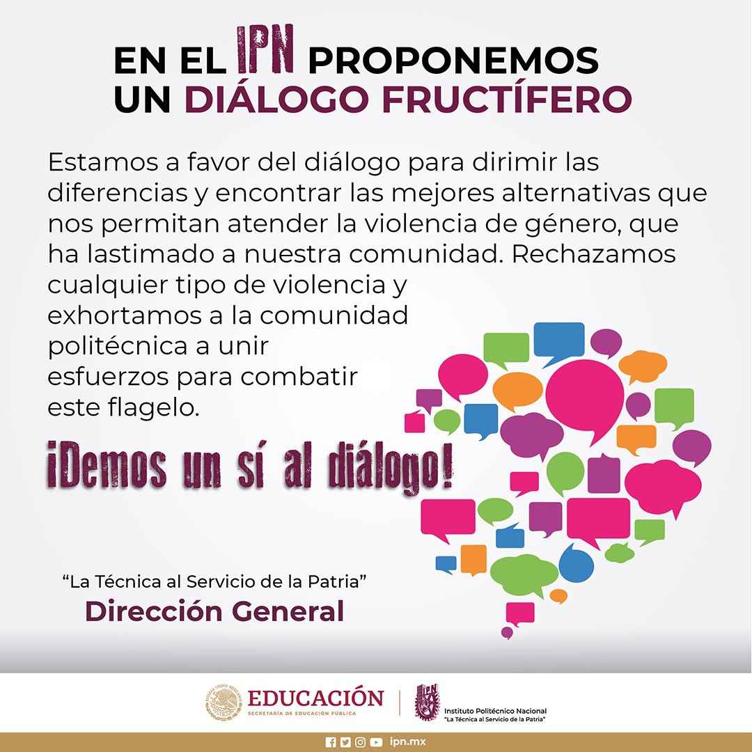 Reiteramos el llamado al diálogo a la #ComunidadPolitécnica y, en especial, a los grupos que se han manifestado de diversas maneras, como la vía para encontrar las mejores alternativas que permitan atender la violencia de género. #CeroToleranciaALaViolencia #SíAlDiálogo