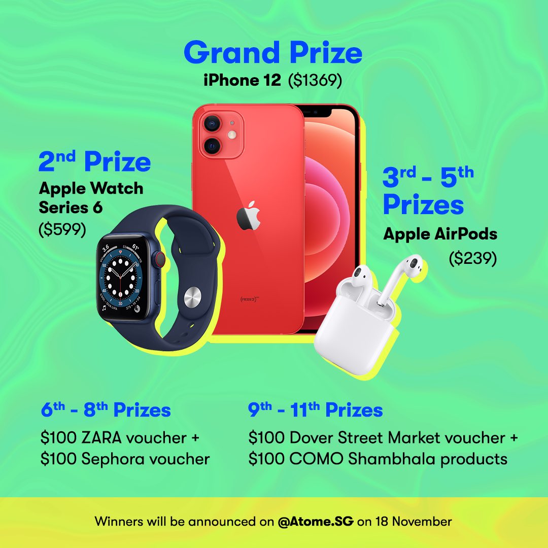 AtomeSg's tweet image. From now till 15 Nov, 11 lucky winners with the highest number of orders* paid with #AtomeSG stand to win amazing prizes such as the latest iPhone 12📱, the Apple Watch Series 6⌚ and 3 pairs of Apple AirPods🎉

*T&amp;amp;Cs apply.

#GetAllTheOnesYouWant #OwnYourAspirations #Singapore