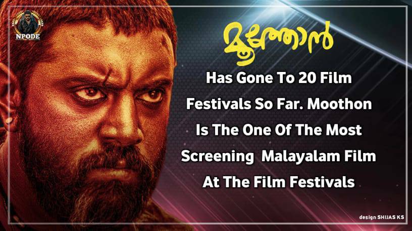 Achayannfk's tweet photo. #Moothon Has Gone To 20 Film Festivals So Far. Mootgon Is The One Of The Most Screening Malayalam Film At The Film Festivals 💥

#1YearOfMoothon 

@NivinOfficial #Thuramukham https://t.co/E5pAru8lAH