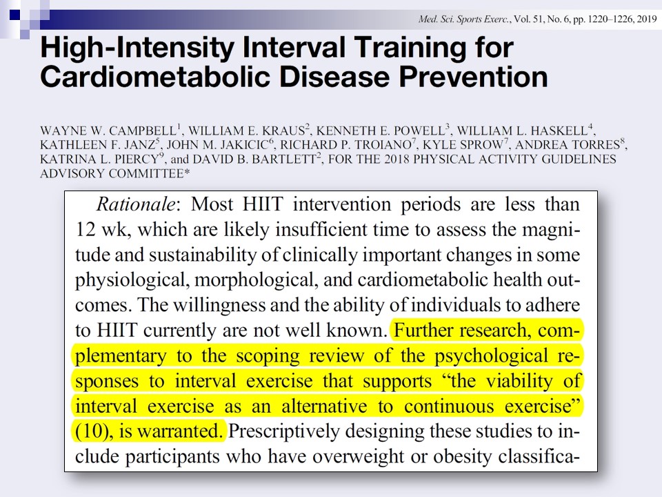 What makes this remarkable is that, given the lack of appropriate psychological expertise, this narrative found its way in the recent "scientific pronouncements" by the American College of Sports Medicine that were used as the basis for the 2018 US Physical Activity Guidelines.