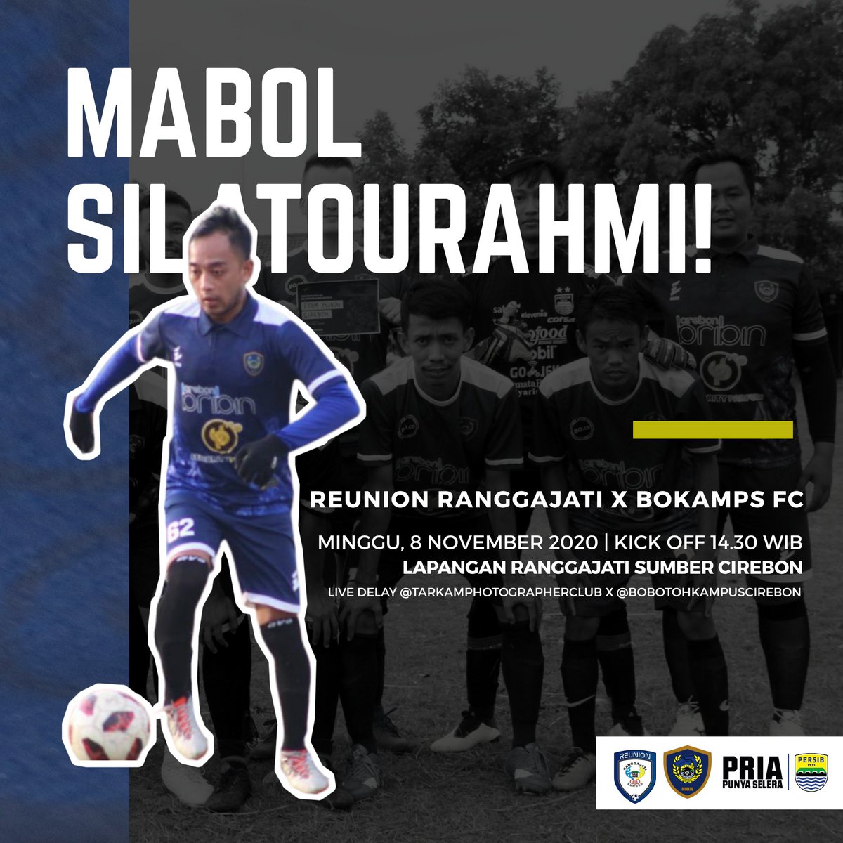 BobotohKampsCRB's tweet photo. [SILATOURAHMI MABOL] 

Minggu, 8 November 2020 •  Kick Off 14.30 WIB - Till Adzan Maghrib Can Stop Us • Reunion @eksranggajati99 x @bokampsfc •  Lapangan Ranggajati Sumber - Cirebon • Siaran Delay @tarkamphoto 

Mari bung basah kembali 🔵⚪

#BOKAMPSFC #bobotohkampuscirebon https://t.co/CNNpwwl2cL