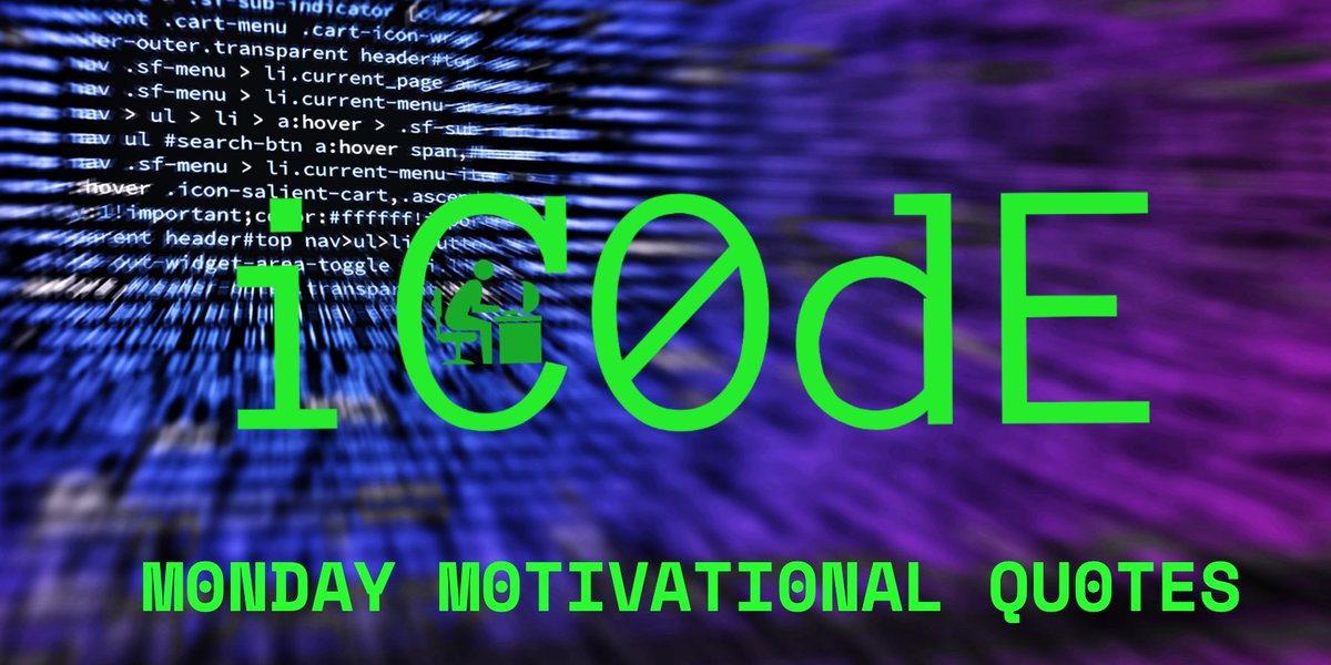_iC0dE's tweet photo. Hey #Coder, Take iC0dE Weekly Quotes to Give You a Boost of Motivation and Inspiration as You Start Your Monday and Week.

ONE QUOTE EVERY MONDAY
https://t.co/9bT6jUYjIO

#programmer #programming #coding #webdev #100DaysOfCode #301DaysOfCode #learntocode #CodeNewbie #WomenWhoCode https://t.co/CXlvjKzJy2