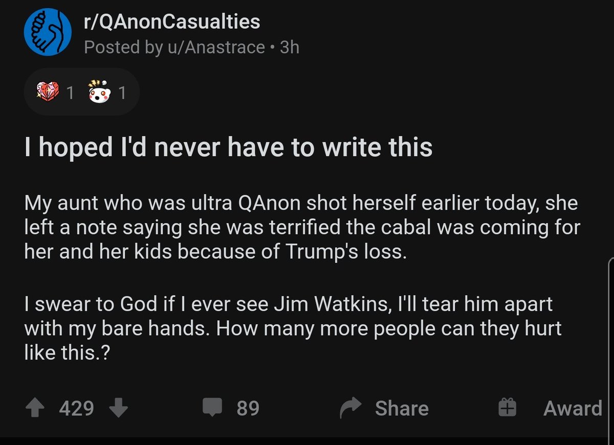 If you are interested in QAnon, QAnonCasualties is a must subreddit to read regularly and to get to know what is happening in QWorld from those closest to QAnon adherents.