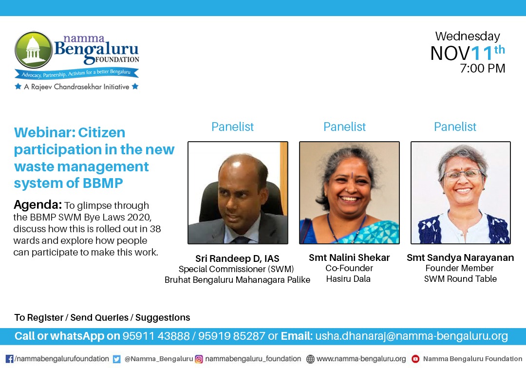 Namma_Bengaluru's tweet photo. Join the webinar by @Namma_Bengaluru on how #Bengalureans can participate in the new waste management system of #BBMP 

On Wednesday,11th November 2020 @ 7PM

To Register/Send Queries/Suggestions
Call/WhatsApp on 9591143888
Email: usha.dhanaraj@namma-bengaluru.org https://t.co/LS2wjeDcry