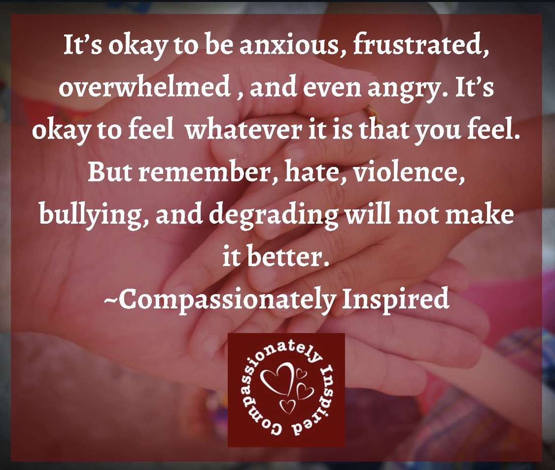 compassionluv's tweet photo. Feel what you feel, awknowledge it, talk about it, and express it: but do it with kindness; not hate, violence, or bullying.  #Kindness #Compassion #CompassionMatters #CompassionatelyInspired https://t.co/YWaUkOQyww
