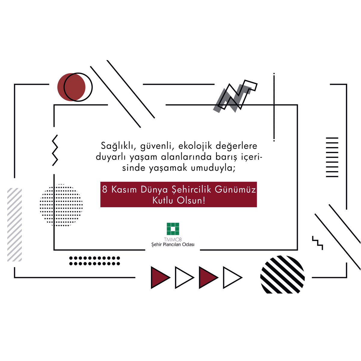 8 Kasım Dünya Şehircilik Günümüz kutlu olsun 🌿