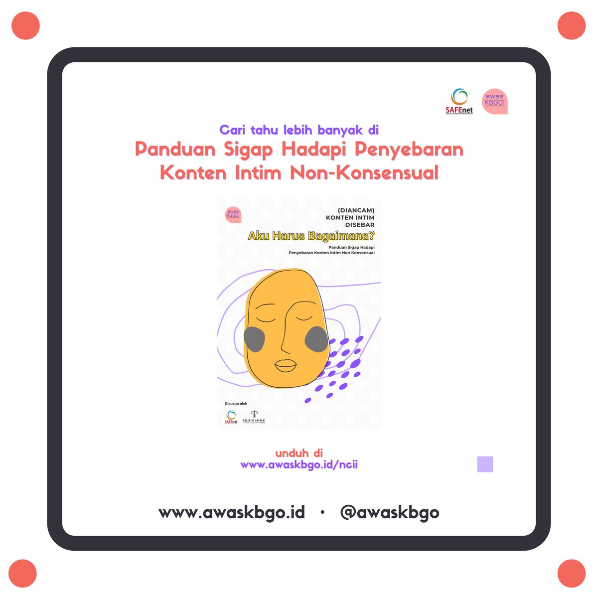 safenetvoice's tweet photo. Unduh Panduan Sigap Hadapi Penyebaran Konten Intim Non-Konsensual di https://t.co/w4ehrCWoxa

Atau kunjungi https://t.co/Akdfg4uul3 untuk cari tahu lebih lanjut tentang Kekerasan Berbasis Gender Online (KBGO).

#STOPDIKAMU

- 4/4 - https://t.co/8BCdyjcEkU