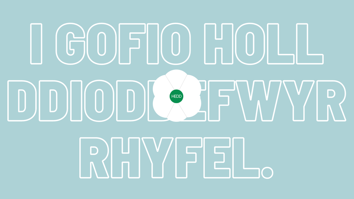 Ar #SulyCofio mae ein neges yn un syml:

#Heddwch sydd ei angen ar y byd hwn.