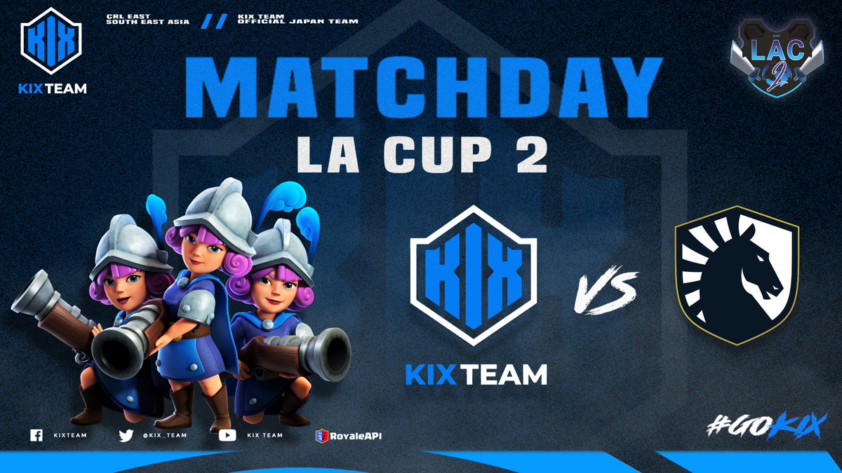 #ClashRoyale    |  #クラロワ      

MATCH DAY🔥

🏆 | @LAEsportsOP 
⏰ | 10:00 PM 🇯🇵
🆚 | <a href="/TeamLiquid/">Team Liquid</a> Academy APAC

LA Cup 2 

KIX JP vs Team Liquid Academy APAC

が本日行われます!!

#GOKIX