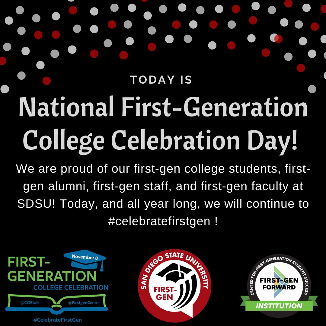 SDSUFirstGen's tweet photo. Today we celebrate first-gens across the nation! Folks across @SDSU continue to raise awareness of the first-gen identity and support first-gens along their college journey. We celebrate your accomplishments and success! #sdsufirstgen #celebratefirstgen #firstgen https://t.co/c6BBOsAPFC
