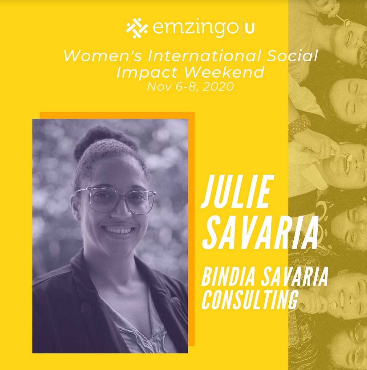 Next up at the Women's* International Social Impact Weekend! Long friend of Emzingo, a colleague, and an inspiring woman Julie Savaria with her session: Humanizing Conversations about Race. You can't miss it. #WISIW2020