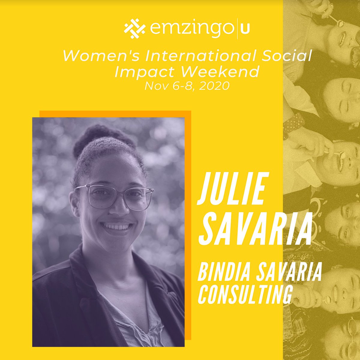 Next up at the Women's* International Social Impact Weekend! Long friend of Emzingo, a colleague, and an inspiring woman Julie Savaria with her session: Humanizing Conversations about Race. You can't miss it. #WISIW2020