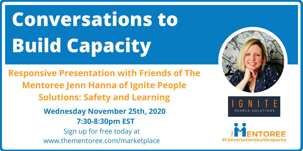 TheMentoree's tweet photo. Psychological Safety: A requirement for learning, innovation, and performance for Educators and Ss. Join Jenn Hanna of Ignite People Solutions in a Responsive Presentation and workshop on Safety and Learning on Nov 25th at 7:30 pm EST. Register: https://t.co/S1eHZCAK2L #safety https://t.co/jiat4dUGdL