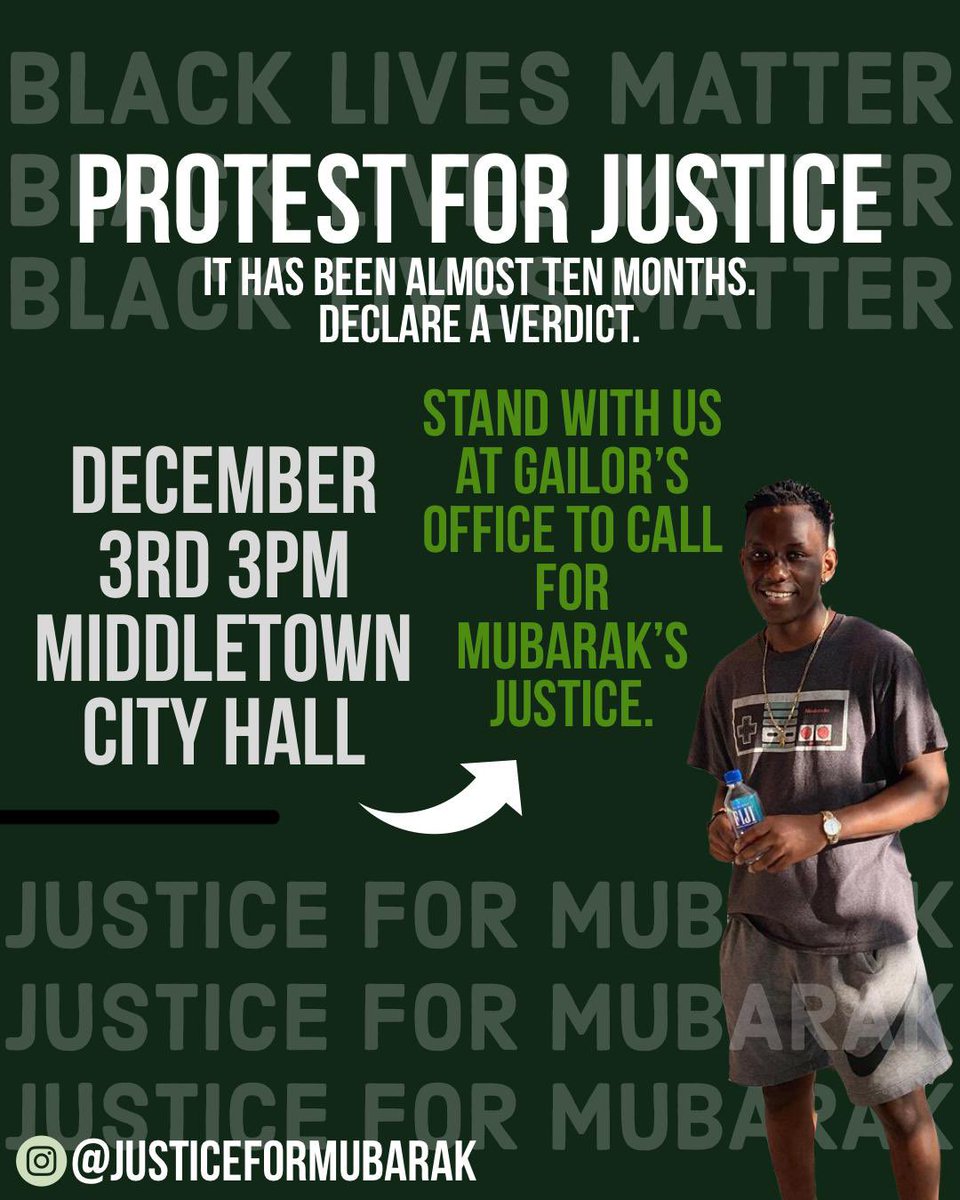 JusticeforMubi's tweet photo. December 3rd, 3 PM. Middletown City Hall. #justiceformubarak #justiceformubi #blm https://t.co/IN7UoH7l8Z