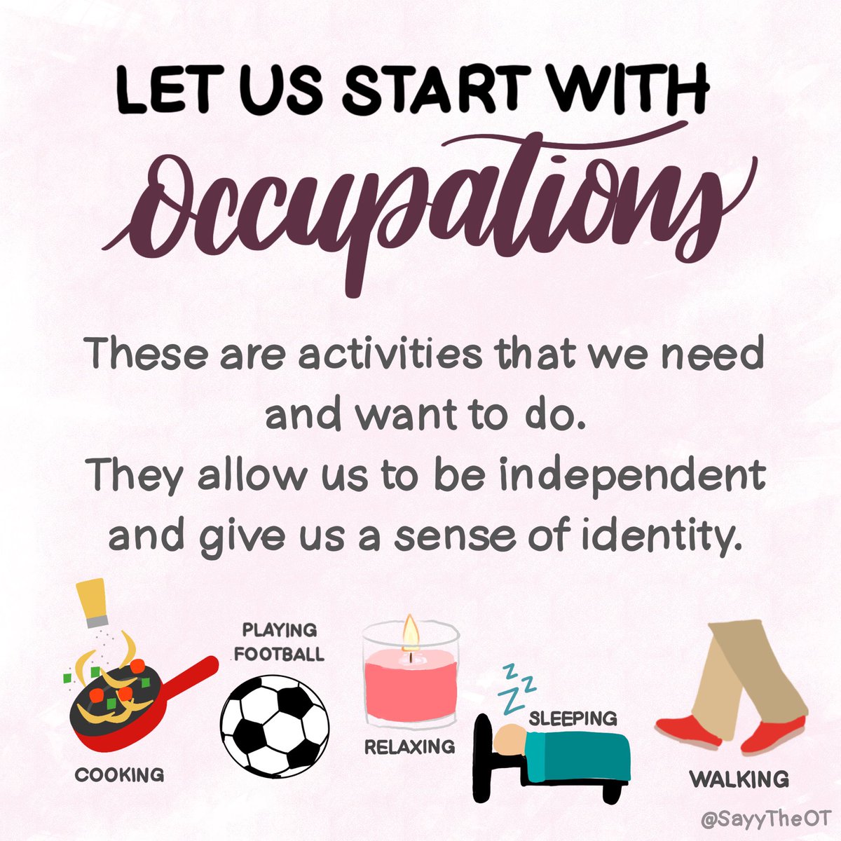 SayyTheOT's tweet photo. Understanding Occupational Therapy can sometimes be hard, but it doesn’t have to be. Here is a graphic I created in honor of #OTweek2020 explaining occupations and what we do ☺️

#ChooseOT #HillingdonOTs #OT365 https://t.co/O9KkmYVCxv