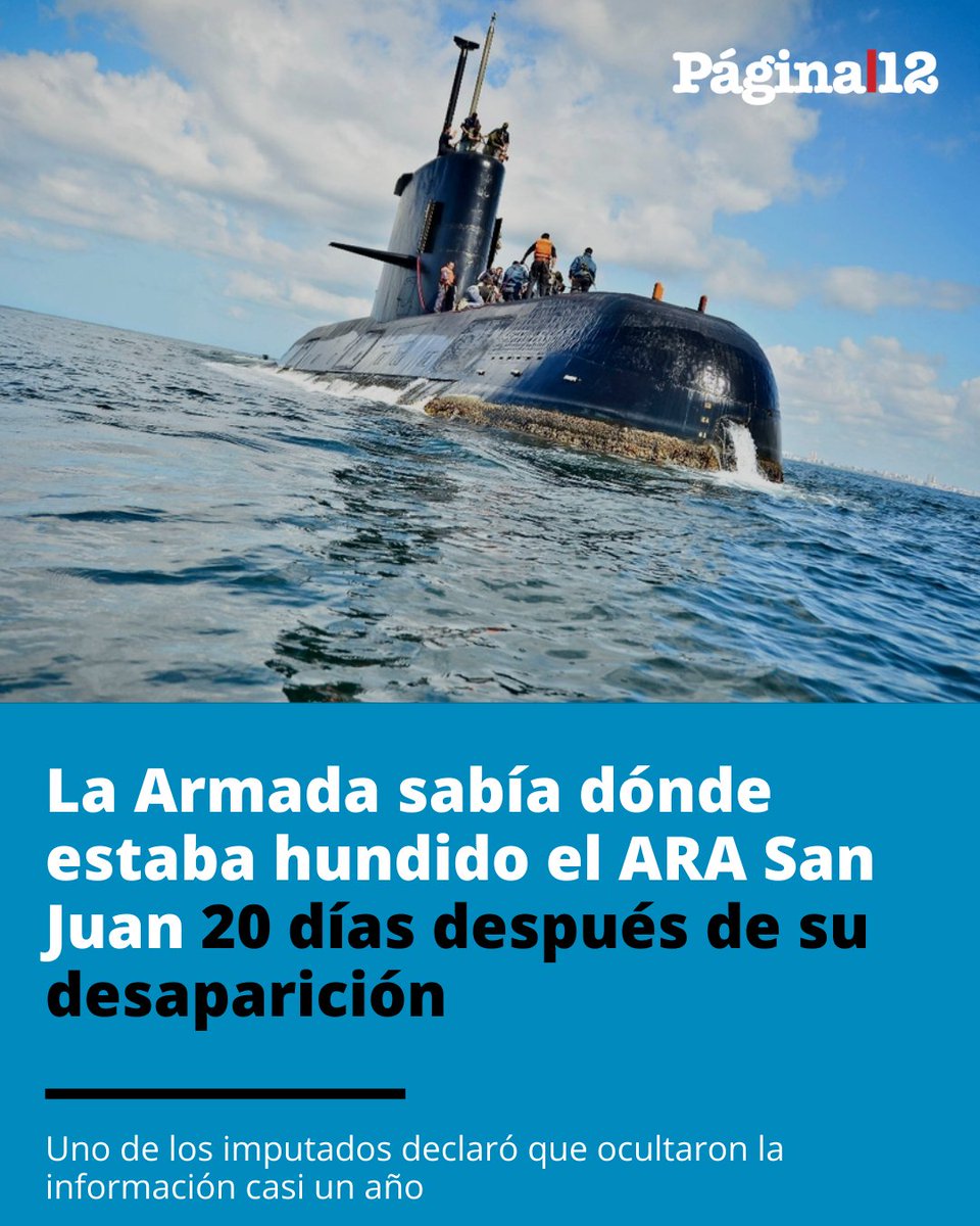 pagina12's tweet photo. ARA SAN JUAN
Un oficial de la Armada reveló que el gobierno de Macri ocultó a los familiares y a la opinión pública nacional e internacional que habían ubicado al submarino. [https://t.co/mVyICzyhNt] https://t.co/eIU1KRQgEp