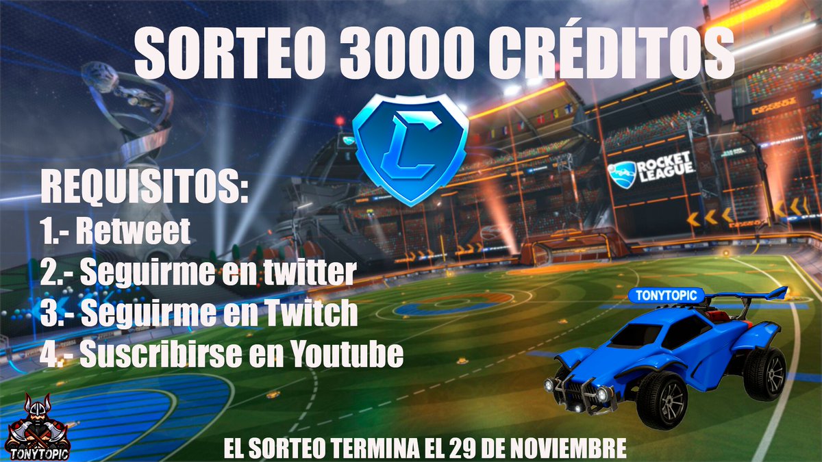 SORTEO 3000 CRÉDITOS ROCKET LEAGUE
Para acceder click en el enlace:
gleam.io/7iDKO/3000-cre…

REQUISITOS:
-RT este tweet
-Seguirme en Twitter (<a href="/tonytopicx/">T</a> )
-Y en Twitch (twitch.tv/tonytopic)
-Suscribirse a mi Youtube (Tonytopicx)

Los ganadores se anuncian el 29/11. SUERTE!🍀