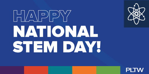 Happy #NationalSTEMDay! At PLTW, we believe STEM is more than just an acronym; it’s an integrated approach to teaching and learning. Join our conversation today to help us celebrate STEM by using #PLTWProud and share with us what it means to you!
