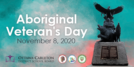 OCDSB's tweet photo. November 8th is National Aboriginal Veterans Day. It is a time to remember and commemorate the contributions of Indigenous veterans in the First and Second World Wars, as well as the Korean War. Learn more: https://t.co/JJRUTafNOE https://t.co/otFWBk3MkC