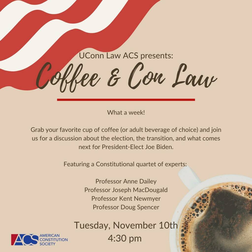 UConnLaw_ACS's tweet photo. Please join us for what is sure to be a timely and informative event ☕️ WebEx link to follow via email. https://t.co/3oYaaec4vF