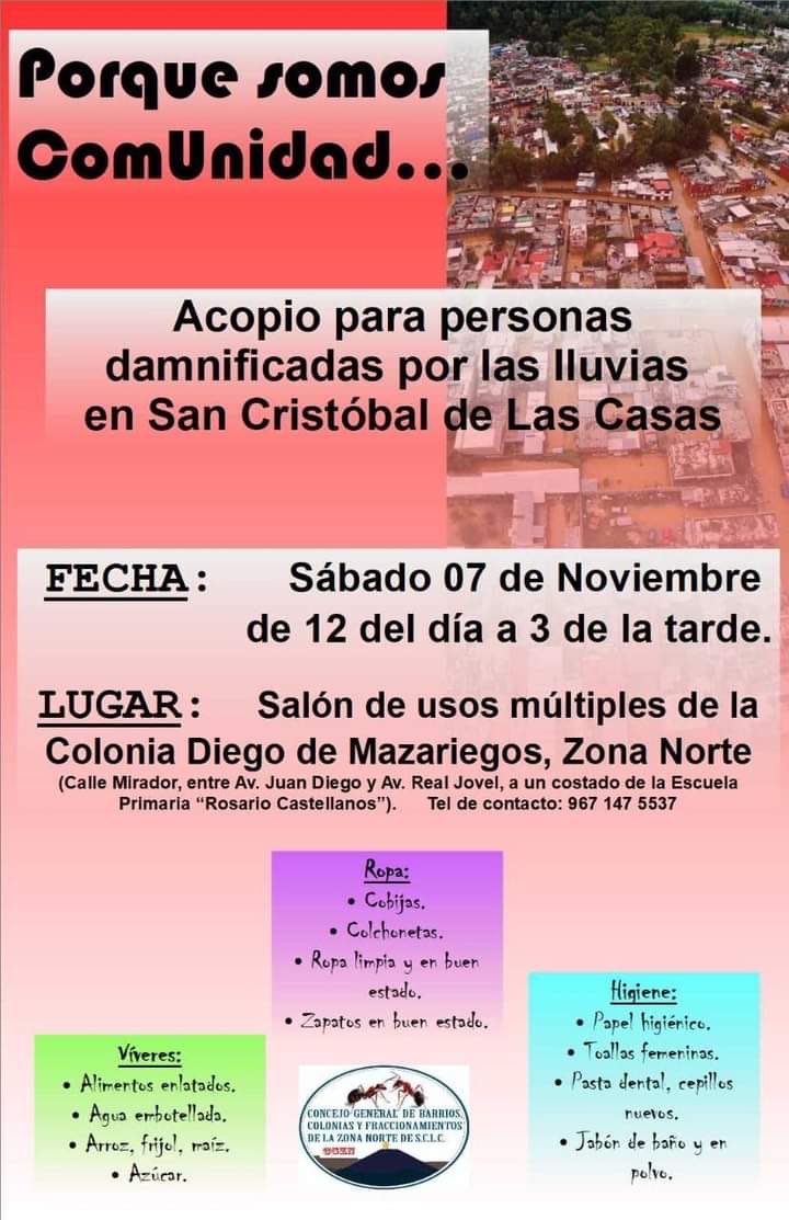Centro de acopio en San Cristobal de las Casas, Chiapas.

📍Salón de usos múltiples de la colonia Diego de Mazariegos, zona norte.

✅Víveres 
✅Ropa
✅Artículos de higiene