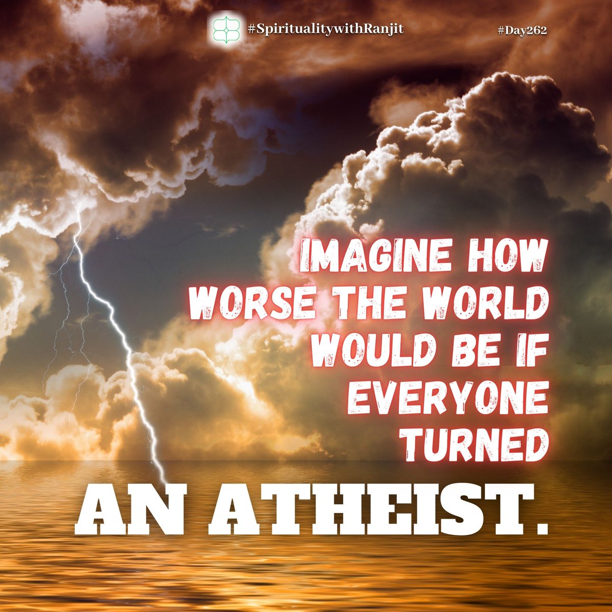 Read in today’s post about a hypothetical situation of global atheism.Do read all the messages in this thread! Retweet if you like. (1/5) #Post262  #SpiritualitywithRanjit @SpiritualitywithRanjit  #Atheism  #Believers  #Religions  #God