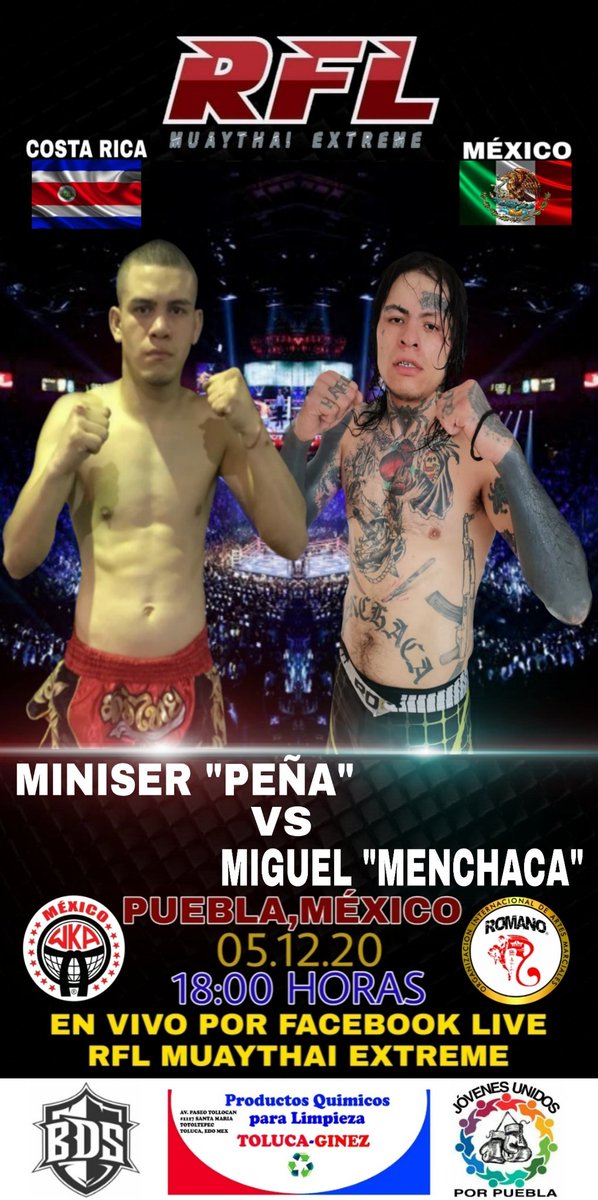 MuayRfl's tweet photo. MIGUEL MENCHACA ๐ฒ๐ฝ VS MINISER PEรA ๐จ๐ท
En #RFL19 ๐ฅ๐ค๐ค๐ฅ Internacional ๐sรกbado 5 de diciembre 18:00hras en vivo por Facebook live. ๐ฅ
#RFLlive #RFLenCasa #RFLnuevaEra #RFLnuevaNormalidad #RFLMuayThaiExtreme https://t.co/OdQG8pnZh1
