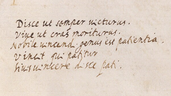 lauraingalli's tweet photo. Bits of timeless wisdom scribbled by a c. 1500 scribe: 

Learn as if you were to live forever;
Live as if you were to die tomorrow.

Patience is a noble form of conquest. 
He who endures, conquers. 
If you wish to conquer, learn to endure.

(@BeineckeLibrary MS 1015 fol. 67r) https://t.co/MM0oQJvy17