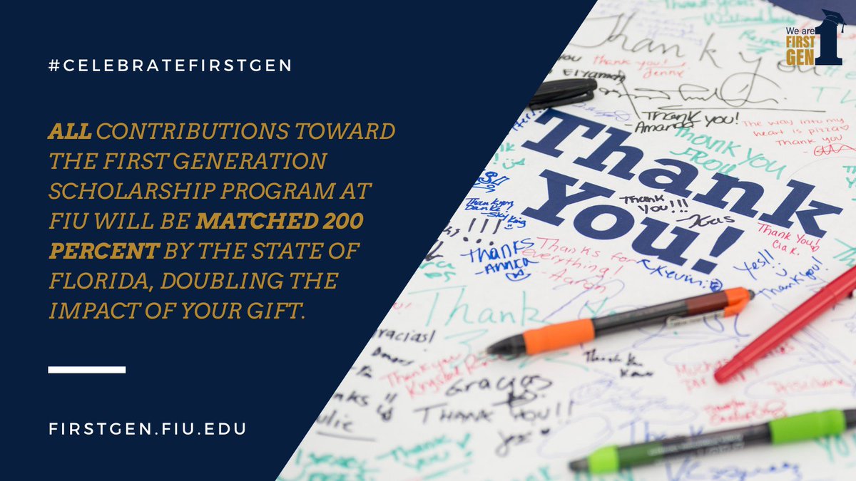 For every $1 donated to the First-Generation Scholarship, Florida match matches $2.  @fiualumni  @anitere_flores wrote it into law and since 2006 over 14,000 scholarships have been awarded.  #CelebrateFirstGen  https://firstgen.fiu.edu/give/index.html 