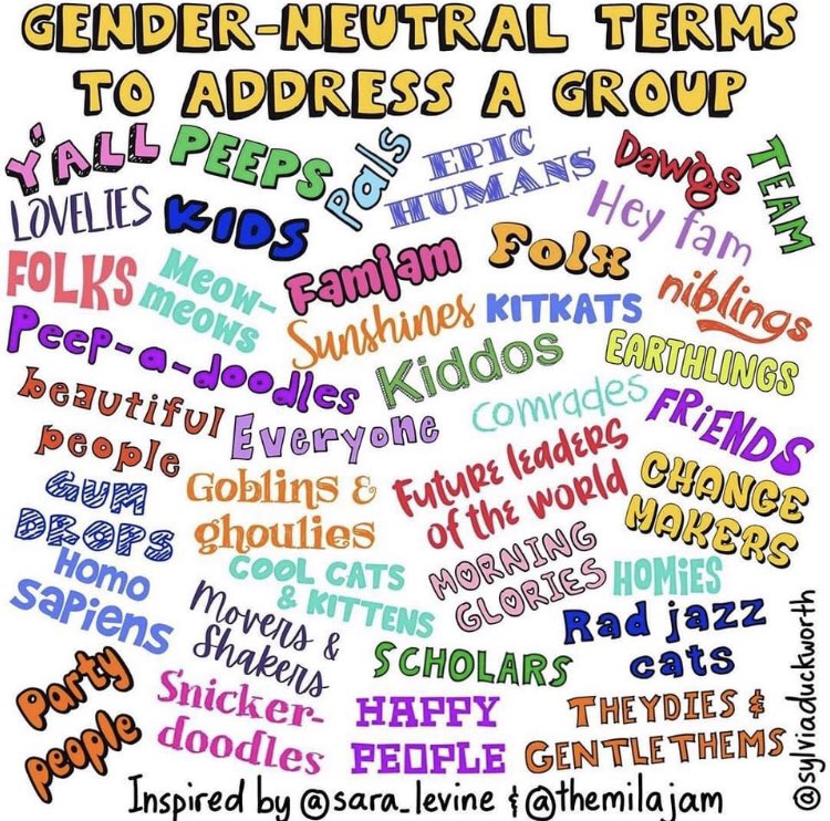OlwenCowan's tweet photo. Gender neutral terms for groups of people. School pals, note “boys and girls” and “you guys” are NOT on here. Let’s be better. #EpicHumans https://t.co/h228blS4vX