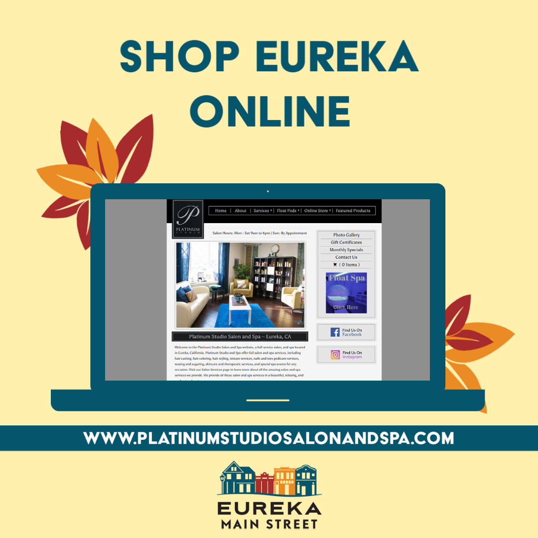When shopping online, shop local! Buy a gift certificate for pampering and relaxation at platinumstudiosalonandspa.com
#shopeureka #choosehumboldt #shoplocalonline #supportlocalsafely #showlocallove #eurekamainstreet