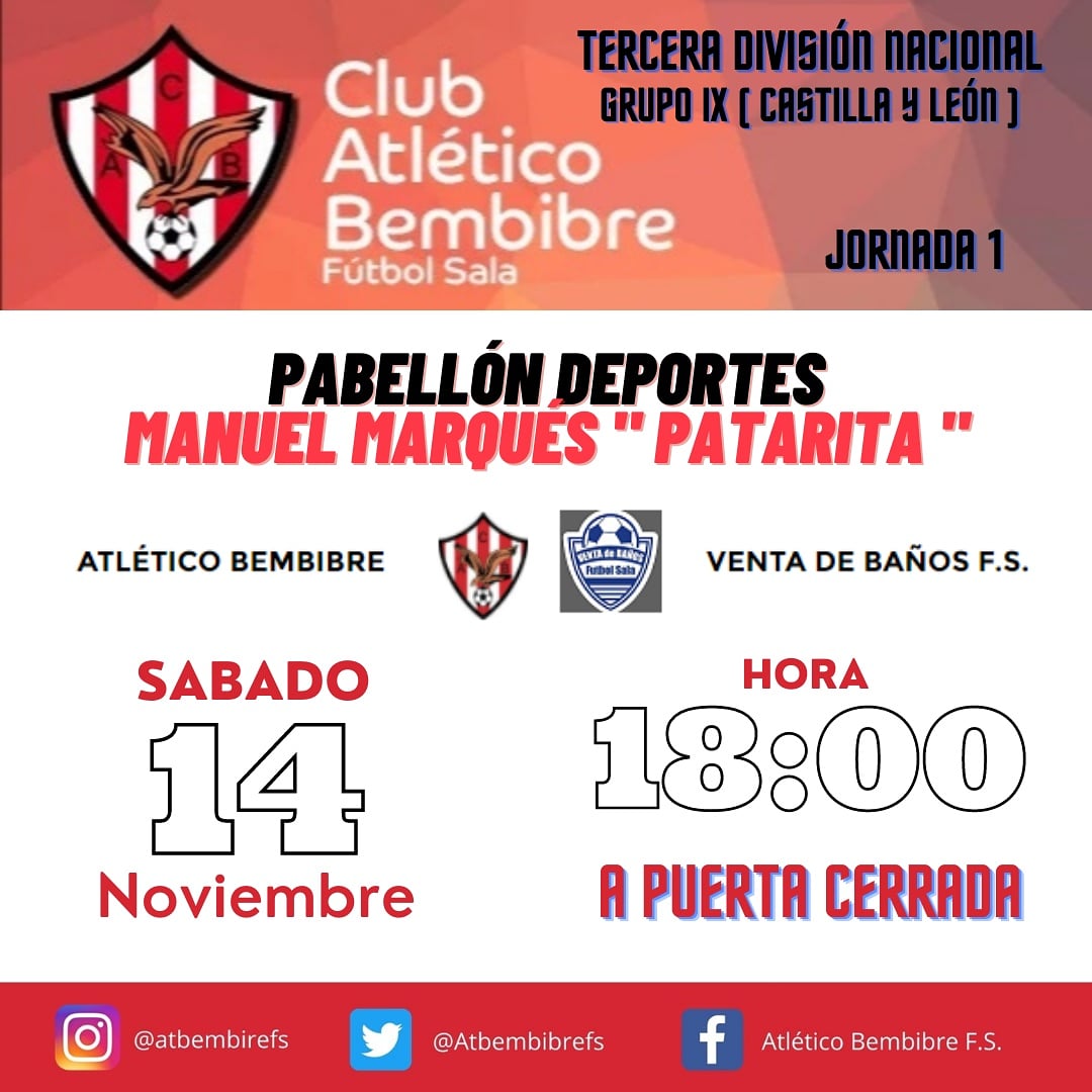 atbembibrefs's tweet photo. 🗓️ Sábado 14/11/2020
@atbembibrefs 🆚 @VentaSala
🏆 1ª jornada #TerceraDivisionNacional #GrupoIX #CastillaYLeón 
🕕 18:00 horas
🏟️ Pabellón Deportes Manuel Márques " Patarita" (Bembibre) @aytodebembibre
ℹ️ A puerta cerrada / Sin público 
@FCyLF @SomosFutsal #VamosAguilas https://t.co/MLNdrRreCo