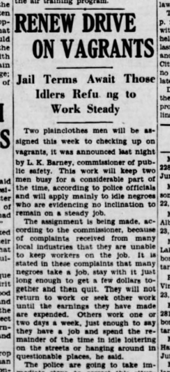 Arresting black people "because of complaints received from many local industries that they are unable to keep workers on the job.""Many companies have agreed to furnish the [police] with the names and records of employees who leave the job."(Shreveport Times, June 28, 1944.)