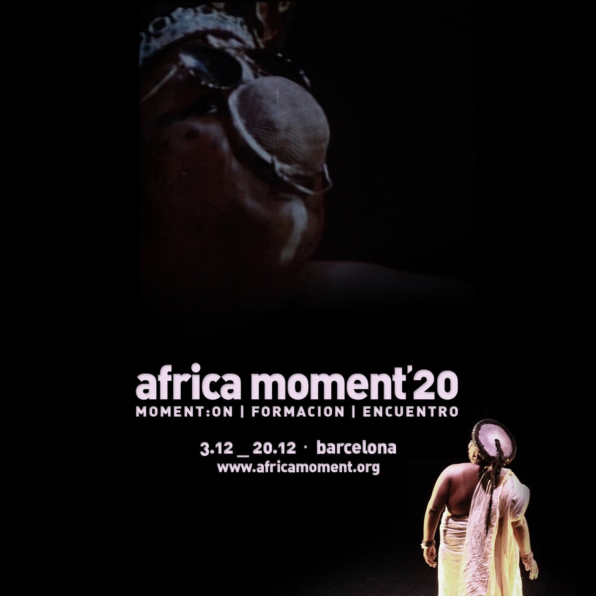 Africamoment's tweet photo. 👏🏾 Ya os podemos desvelar la imagen de #AM20, del 3 al 20 de diciembre en Barcelona y que constará de la sección digital 'MOMENT:ON', un programa de formación dirigido a profesionales y el IV Encuentro Internacional 🚀 #SaveTheDate! +Info pronto en https://t.co/N7w11fTWaP https://t.co/TLE1w0VB1k