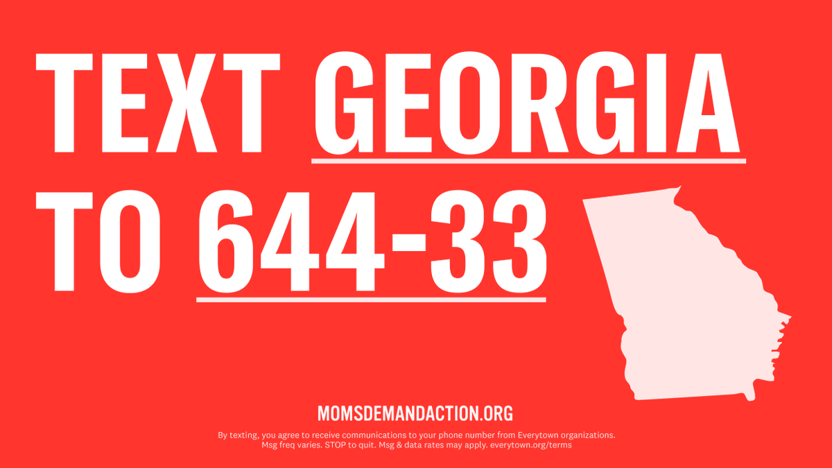 MomsDemand's tweet photo. Is Georgia on your mind? Volunteer for Gun Sense Candidates in the Georgia Senate runoffs! Text GEORGIA to 644-33. https://t.co/vfSTr8u2aC