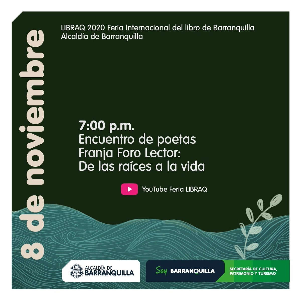 SecCulturaBaq's tweet photo. Sigue conectado a la agenda cultural dominical con los dos encuentros -de escritores y de poetas- en la Franja Foro Lector de la @ferialibraq, liderado por @BarranquillaCPT.
También puedes disfrutar de teatro con #Enitbar. Encuentra los links de acceso en: https://t.co/wkg3mfUZ9b https://t.co/5B6cNtl0JG
