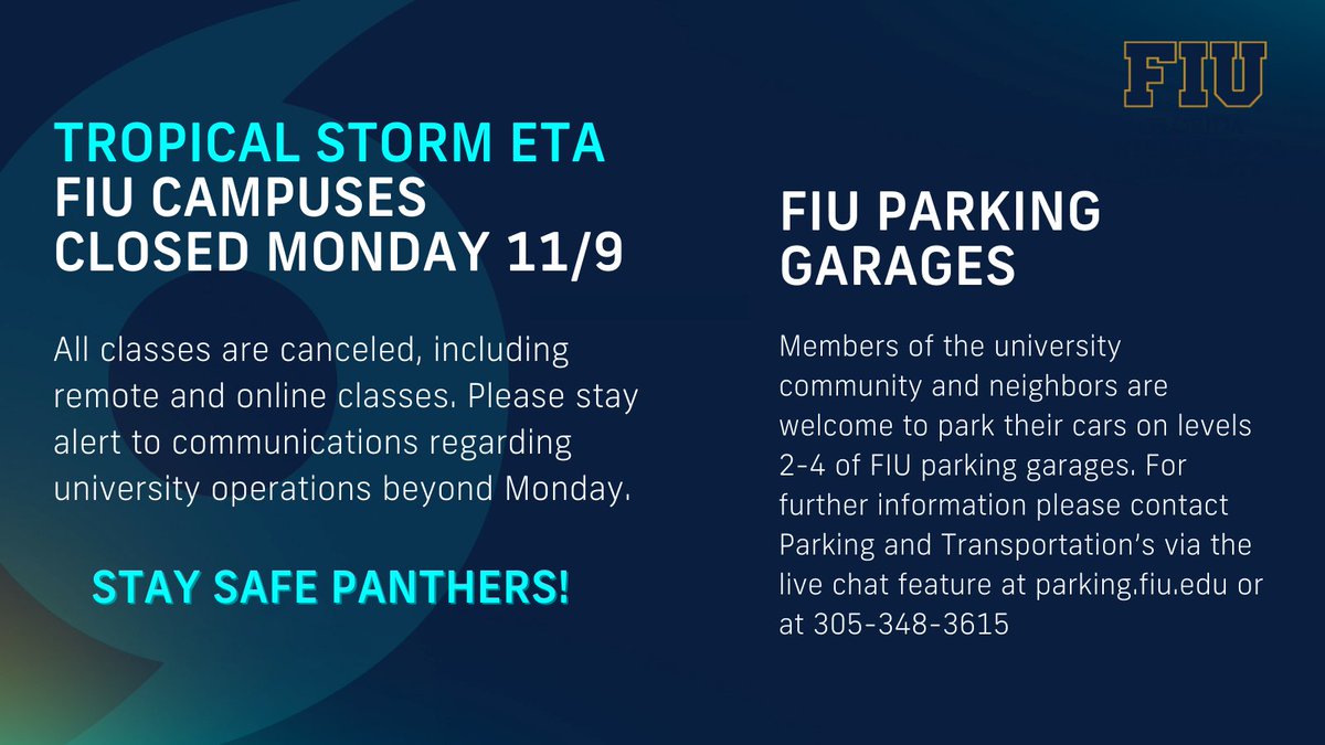 FIU's tweet photo. FIU campuses will be closed tomorrow, Monday, November 9, due to Tropical Storm Eta. All classes are canceled, including remote and online classes. Please stay alert to communications regarding university operations beyond Monday. https://t.co/HleeW1Yvl5