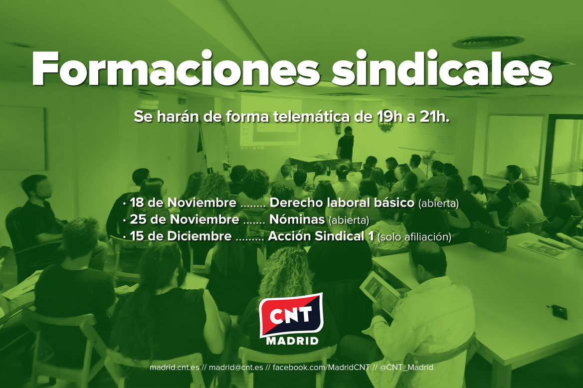 Tenemos preparadas 3 formaciones sindicales para noviembre y diciembre, las dos primeras abiertas! madrid.cnt.es/2020/11/09/for… #CuentaConCNT