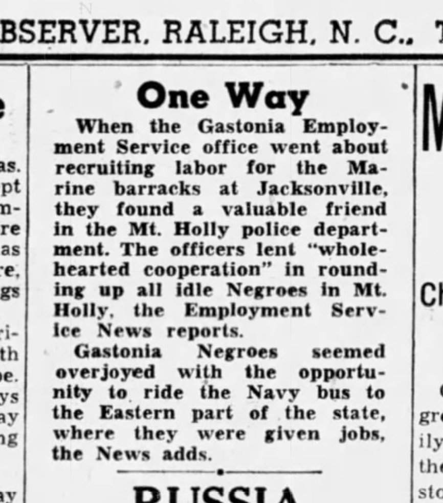 Military recruiters "found a valuable friend in the Mt. Holly (NC) police department. The officers lent 'wholehearted cooperation' in rounding up all idle Negroes in Mt. Holly."(Raleigh News & Observer, Aug. 6, 1942.)