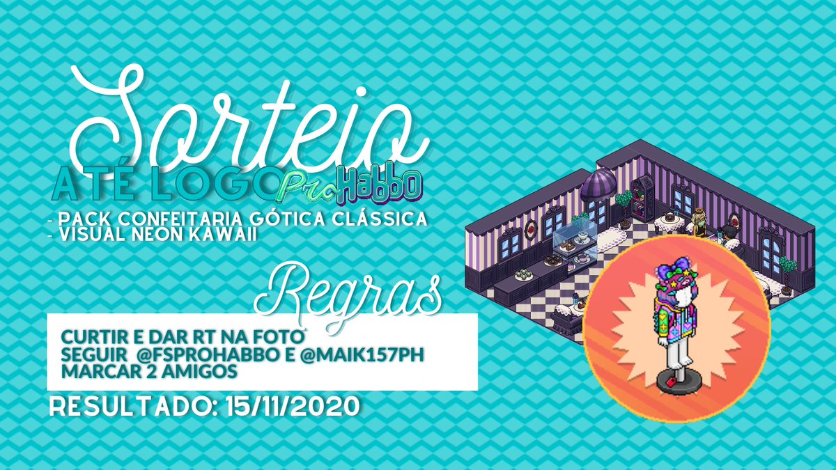 FSProHabbo's tweet photo. SORTEIO DO ATÉ LOGO!

- Pack Confeitaria Gótica Clássica
- Visual Neon Kawaii

REGRAS:

- Curtir e dar RT na foto
- Seguir @FSProHabbo e @maik157ph 
- Marcar 2 amigos

RESULTADO: 15/11/2020 https://t.co/hf07bDUPuC