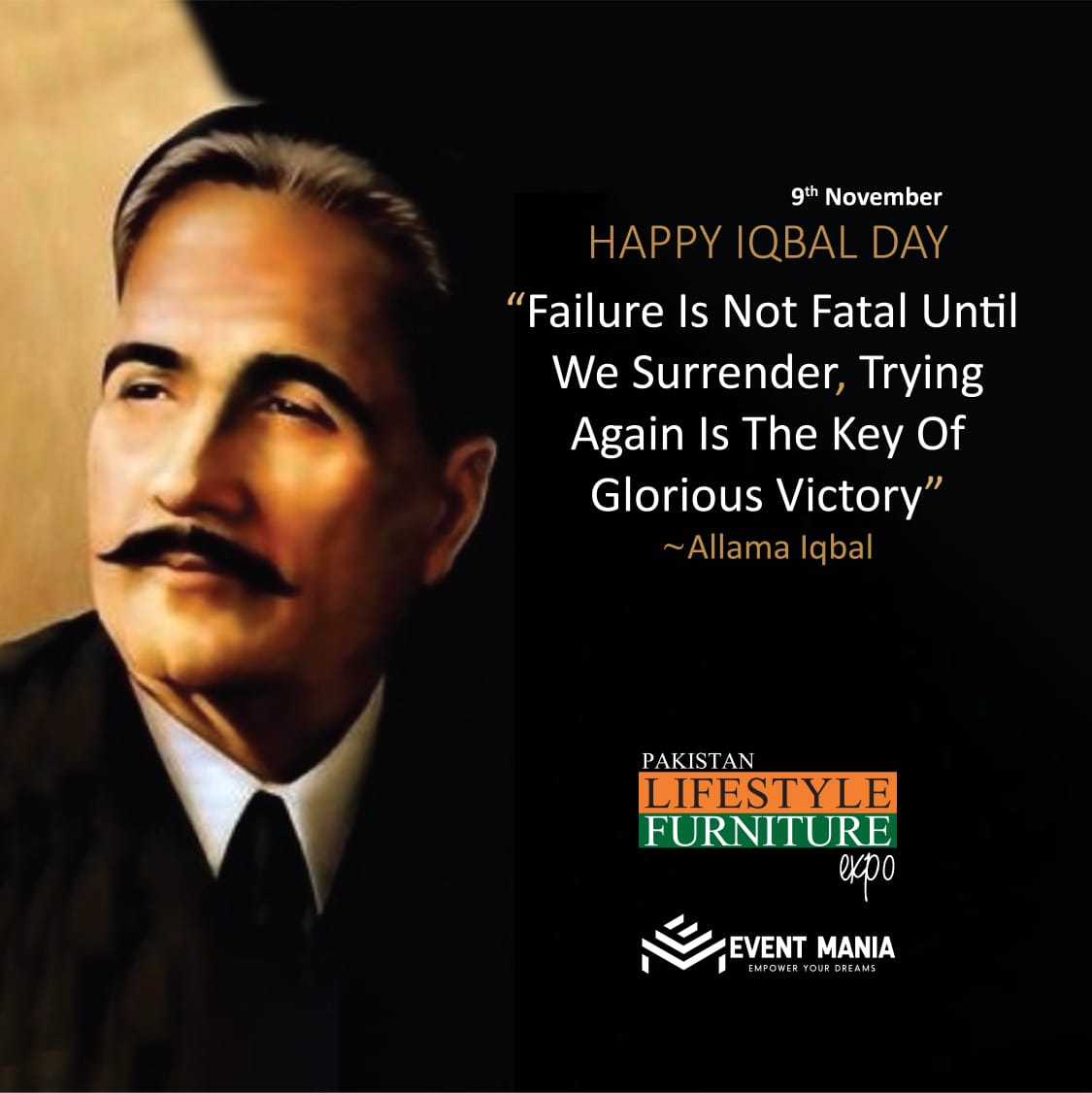 plfeofficial's tweet photo. " Failure is not fatal until we surrender. Trying again is the key of glorious victory"

Happy Iqbal Day

#IqbalDay #NationalPoet #EventMania #PLFE #PakistanLifestyleFuenitureExpo https://t.co/jcqXBGBCK3
