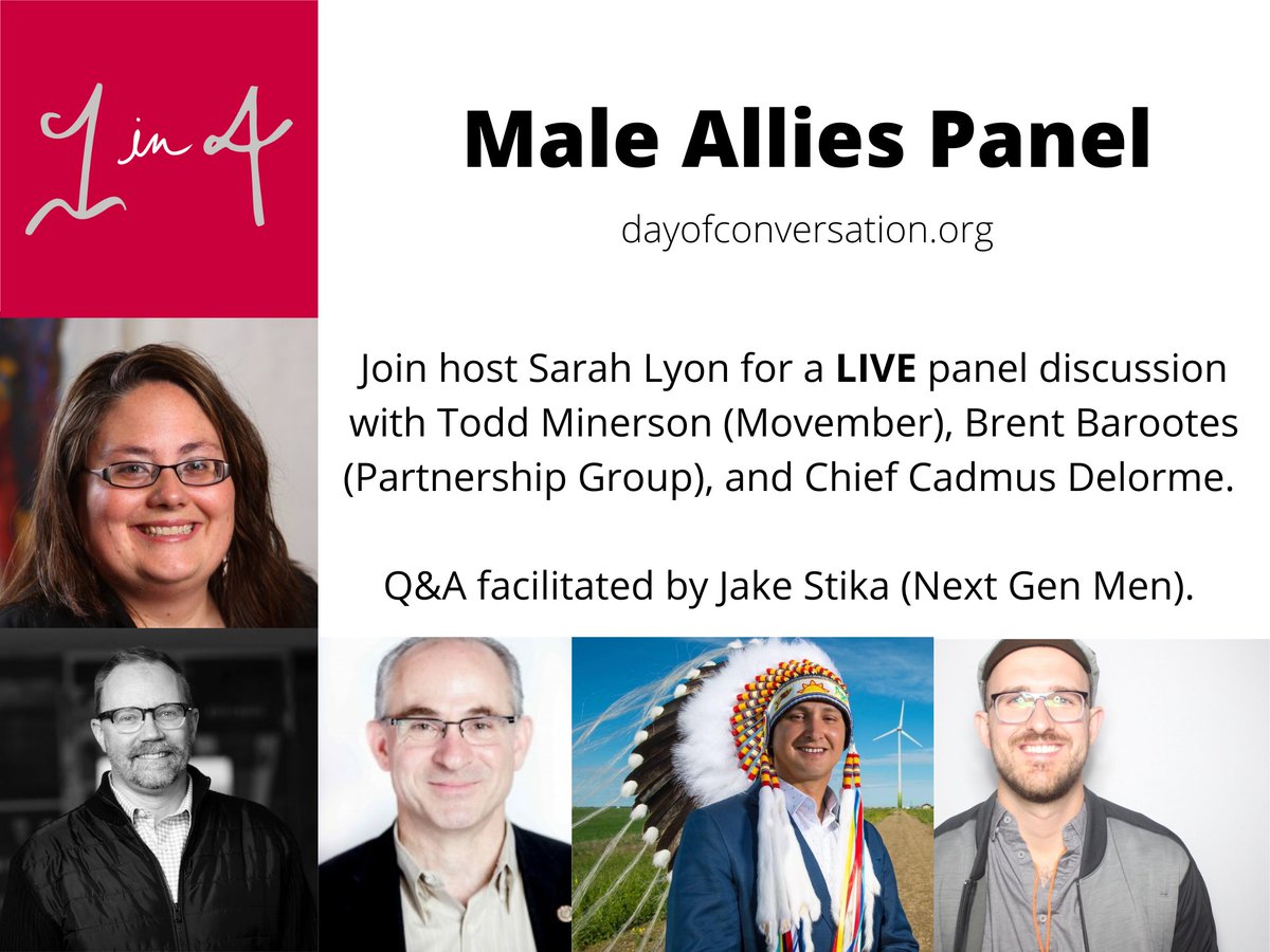 Another great session!  Join host @SAPL
 for a LIVE panel discussion with @ToddMinerson, Brent Barootes, Chief Cadmus Delorme, and @therealstika
around being a male ally.  Register at dayofconversation.org #MeToo #NDOC #Allies #MaleAllies
