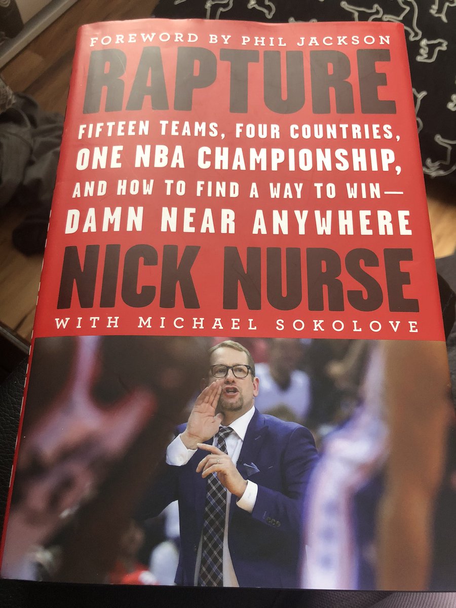 AntsMacLeod's tweet photo. RAPTURE - Nick Nurse the Toronto Raptors head coach. Interesting read how he came up through the ranks of coaching, leadership style, the addition of Kawhi Leonard, and finally reaching the pinnacle of the basketball world ...”NBA champ”. All done finished it today. https://t.co/GjZBHyoUHj
