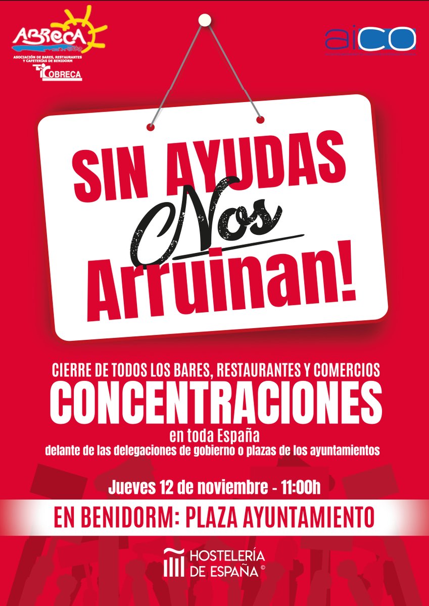 benidormlive's tweet photo. CONVOCATORIA CONCENTRACION 12 DE NOVIEMBRE EN #BENIDORM Y EN TODA ESPAÑA:
#ABRECA, #COBRECA Y #AICO INVITAN A RESTAURADORES, COMERCIANTES Y AUTÓNOMOS AL CESE DE SU ACTIVIDAD Y CIERRE DE SUS ESTABLECIMIENTOS. https://t.co/kdjvmsr6Kl