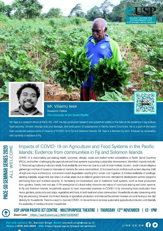 #PACESD seminar topic for this week 'Impacts of COVID19 on Agri & Food Systems in the Pac Islands: Fiji & Solomon Islands study.' Zoom link usp-fj.zoom.us/j/84271230427 @UniSouthPacific @pal_vcp @USPresearch @OGalyNC @projectFALAH